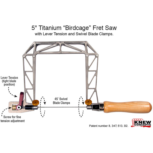 Knew Concepts 5” Titanium Birdcage Fret Saw With Lever Tension And Swivel Blade Clamps