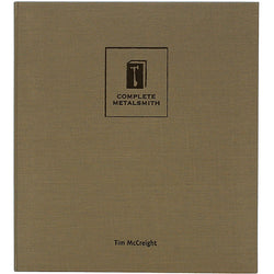 The Complete Metalsmith, Professional Edition By Tim McCreight